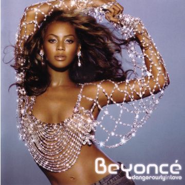 Beyoncé - Dangerously In Love