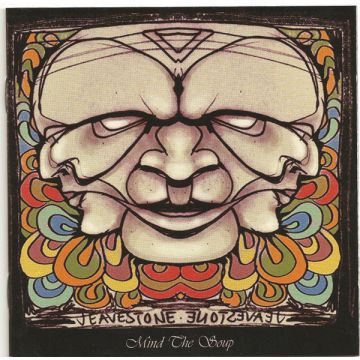 Jeavestone - Mind The Soup