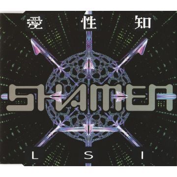 The Shamen - LSI