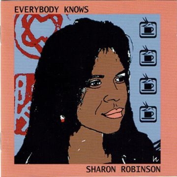 Sharon Robinson - Everybody Knows