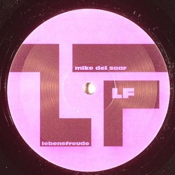 Mike Del Saar - Lebensfreude