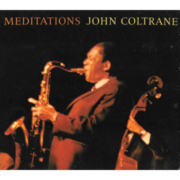 John Coltrane - Meditations