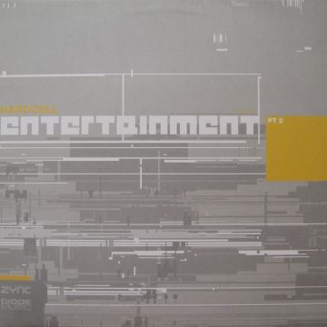 Hardcell - Entertainment Pt 2