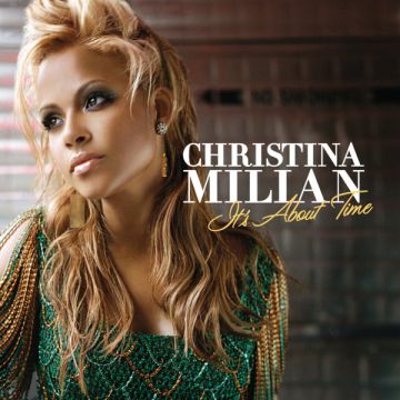 Christina Milian - It's About Time