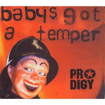 The Prodigy - Baby's Got A Temper