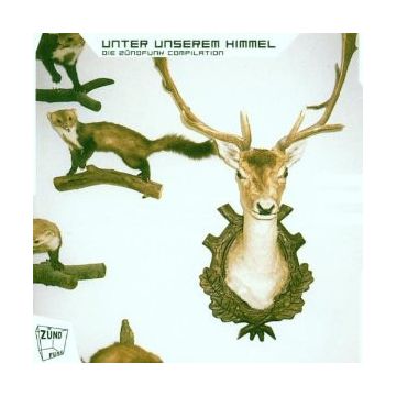 Various - Unter Unserem Himmel 2 - Die Zündfunk Compilation