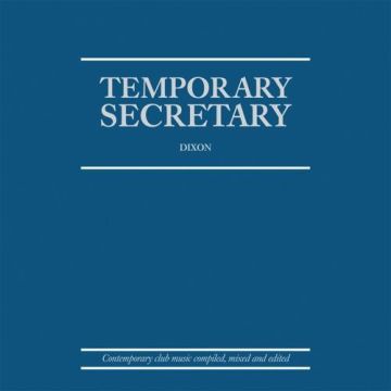 Dixon - Temporary Secretary