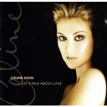 Céline Dion - Let's Talk About Love