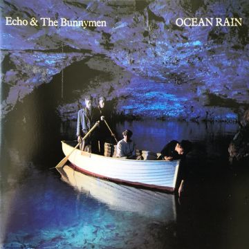 Echo & The Bunnymen - Ocean Rain