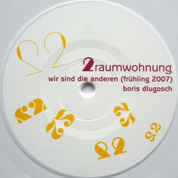 2raumwohnung - Wir Sind Die Anderen (Frühling 2007) / Machs Einfach
