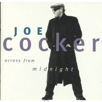 Joe Cocker - Across From Midnight
