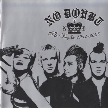 No Doubt - The Singles 1992 - 2003