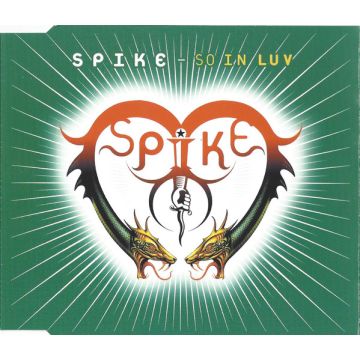 Spike - So In Luv