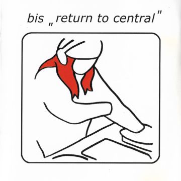 Bis - Return To Central