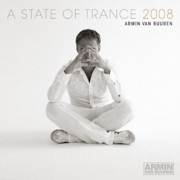 Armin van Buuren - A State Of Trance 2008