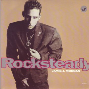 Jamie J. Morgan - Rocksteady