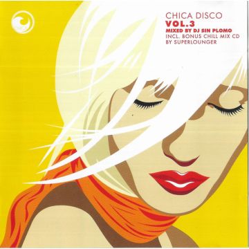 Sin Plomo & Superlounger - Chica Disco Vol. 3