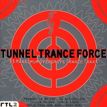 Various - Tunnel Trance Force Vol. 1