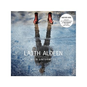 Laith Al-Deen - Bleib Unterwegs