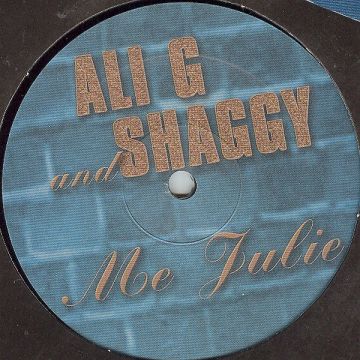 Ali G And Shaggy - Me Julie
