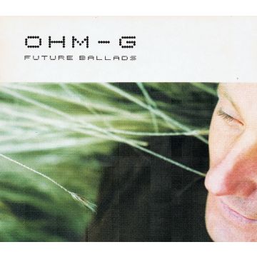 Ohm-G - Future Ballads