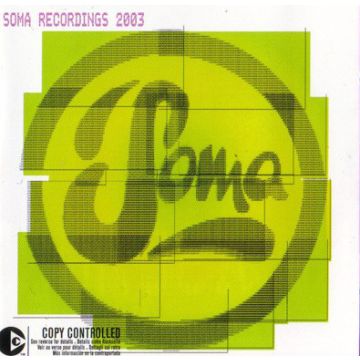 Various - Soma Recordings 2003