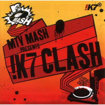 Various - MTV Mash Presents: !K7 Clash