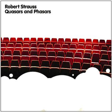 Robert Strauss - Quasars & Phasars