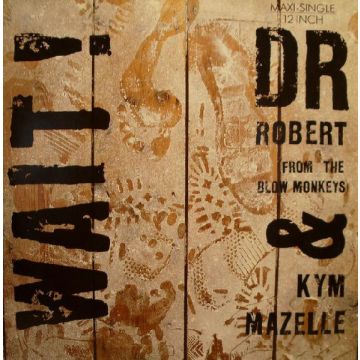 Dr. Robert & Kym Mazelle - Wait!