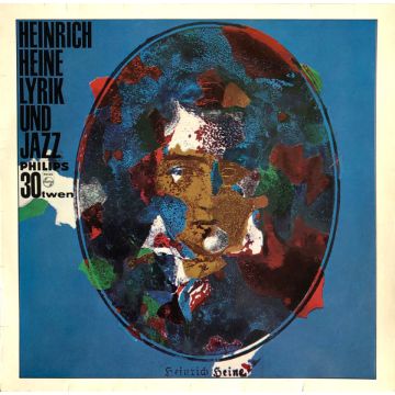 Heinrich Heine , Attila Zoller - Lyrik Und Jazz