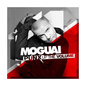 Moguai - Punx Up The Volume