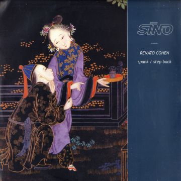 Renato Cohen - Spank / Step Back