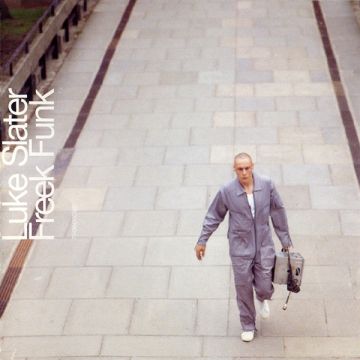 Luke Slater - Freek Funk