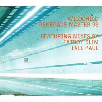 Wildchild - Renegade Master 98