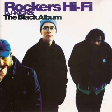 Rockers Hi-Fi - DJ-Kicks: The Black Album