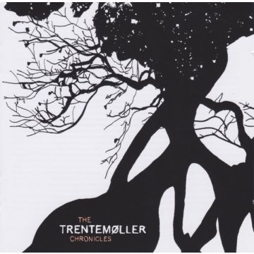 Trentemøller - The Trentemøller Chronicles