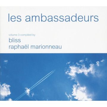 Bliss & Raphaël Marionneau - Les Ambassadeurs Volume 3