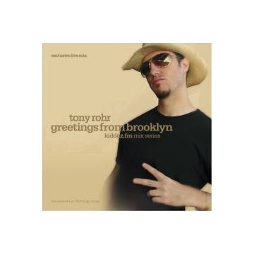Tony Rohr - Kiddaz.FM Mix Series 004: Greetings From Brooklyn