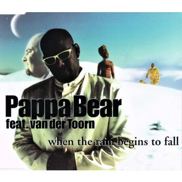 Pappa Bear Feat. Jan van der Toorn - When The Rain Begins To Fall