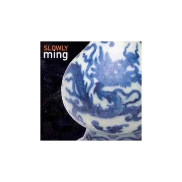 Slowly - Ming