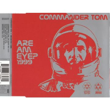 Commander Tom - Are Am Eye? 1999