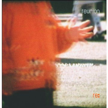 Reunion - Re:
