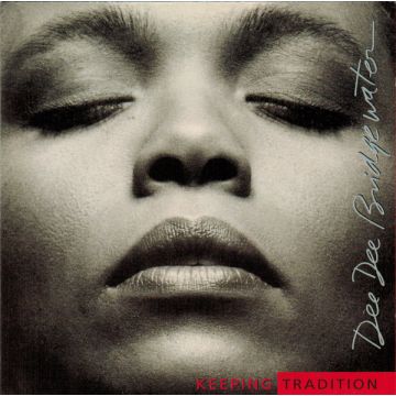 Dee Dee Bridgewater - Keeping Tradition