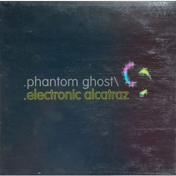 Phantom/Ghost - Electronic Alcatraz