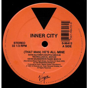 Inner City - (That Man) He's All Mine
