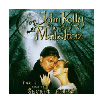John Kelly  & Maite Itoiz - Tales From The Secret Forest