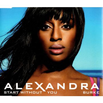 Alexandra Burke - Start Without You