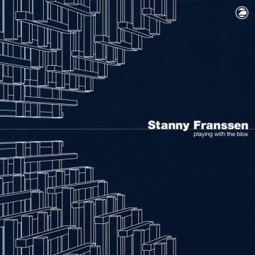 Stanny Franssen - Playing With The Blox