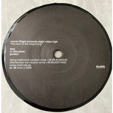 Roman Flügel Presents Eight Miles High - The End Of The Beginning