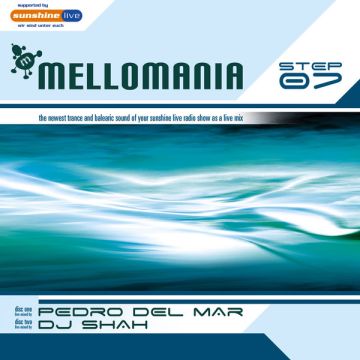 Pedro Del Mar , DJ Shah - Mellomania Step 07